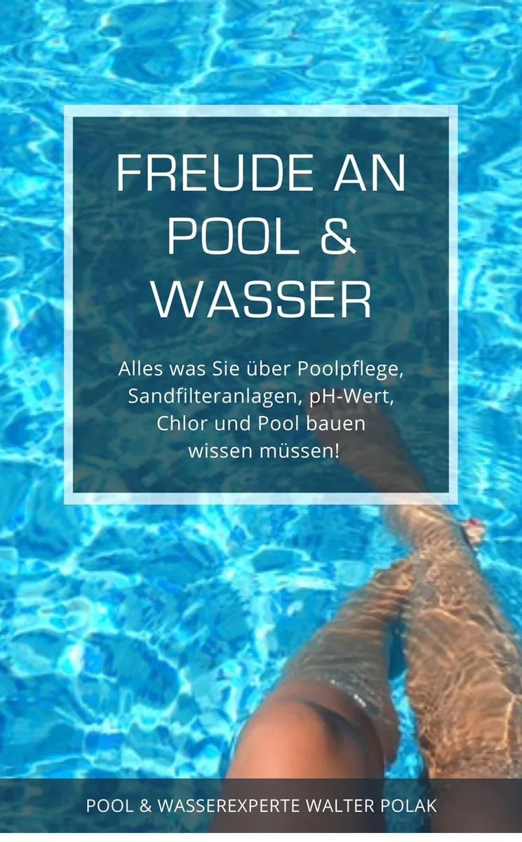 Buchcover Freude an Pool & Wasser von Walter Polak